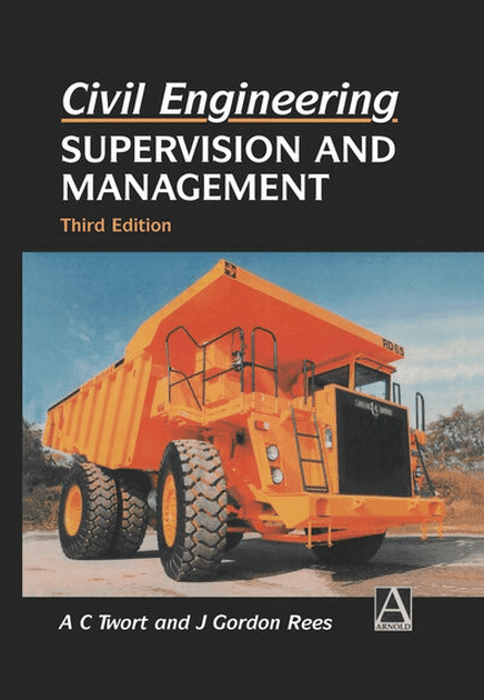 Civil Engineering Supervision and Management 3rd Edition