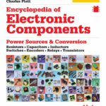 Encyclopedia Of Electronic Components Volume 1