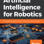 Artificial Intelligence for Robotics
