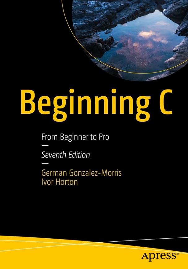 Beginning C From Beginner to Pro 7th Edition