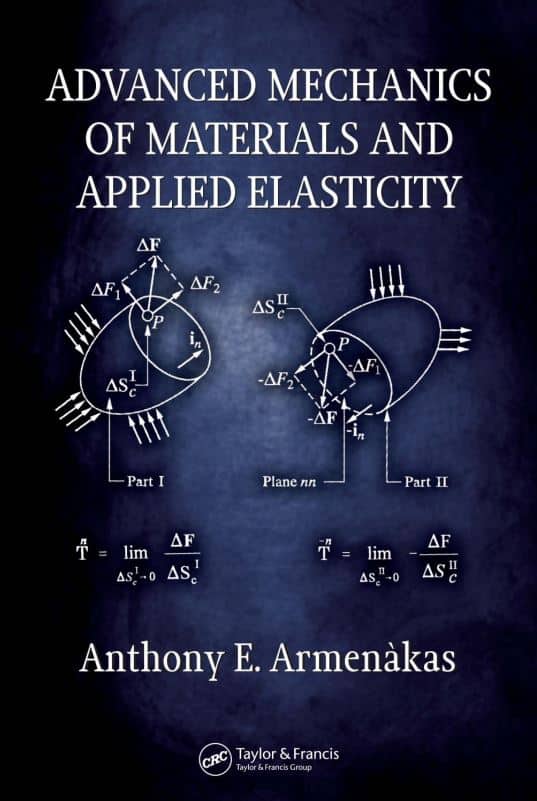 Advanced Mechanics of Materials and Applied Elasticity