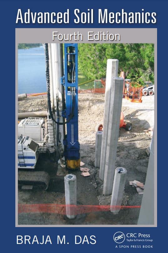 Advanced Soil Mechanics 4th Edition