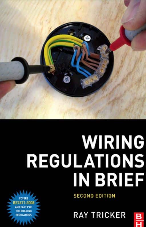 Wiring Regulations In Brief 2nd Edition