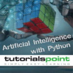 Artificial Intelligence with Python Tutorials