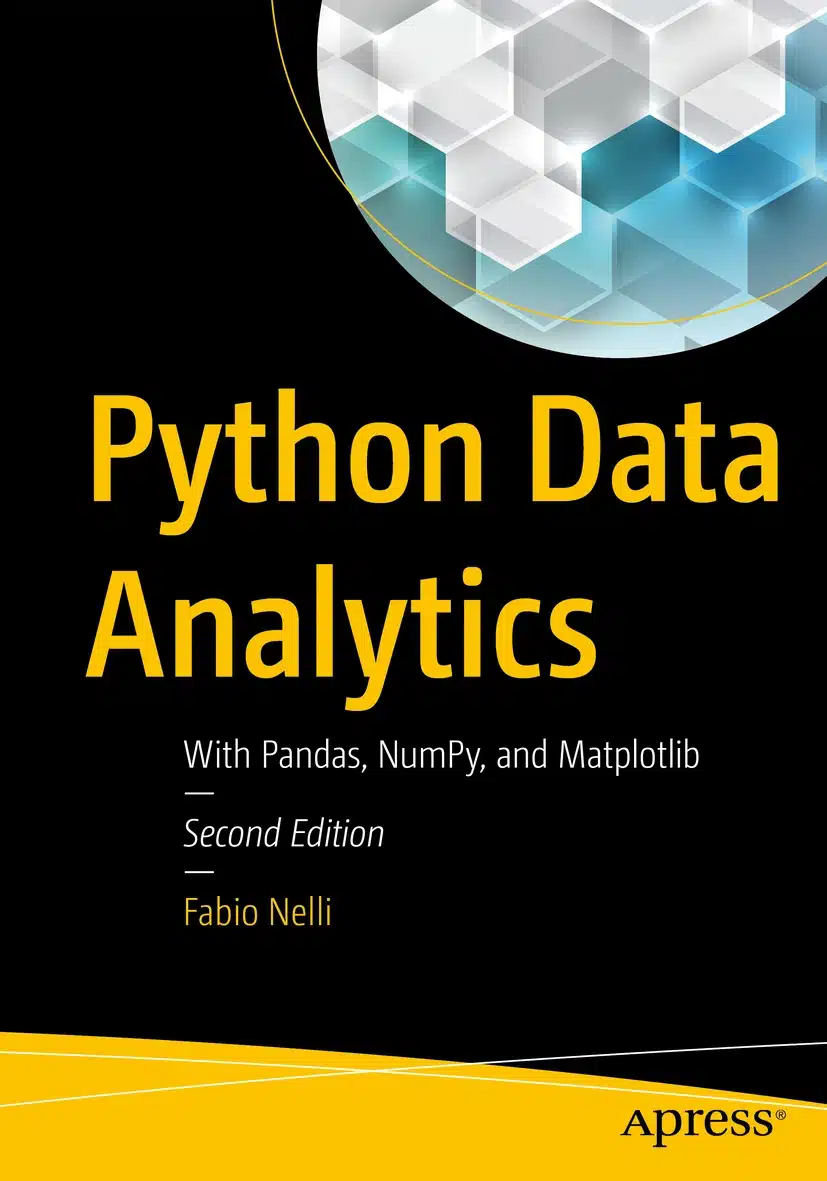 Python Data Analytics: With Pandas, NumPy and Matplotlib 2nd Edition