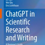 ChatGPT in Scientific Research and Writing