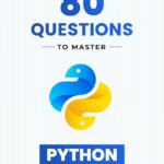 Top 80 Python Questions to Master Programming in 2026