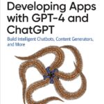 Developing Apps with GPT-4 and ChatGPT