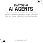 Mastering AI Agents