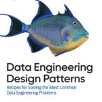 Data Engineering Design Patterns