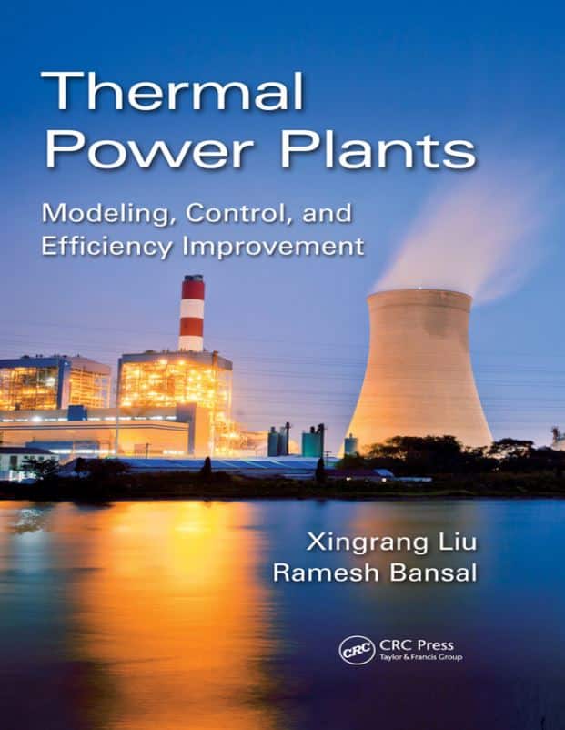 Thermal Power Plants Modeling, Control, And Efficiency