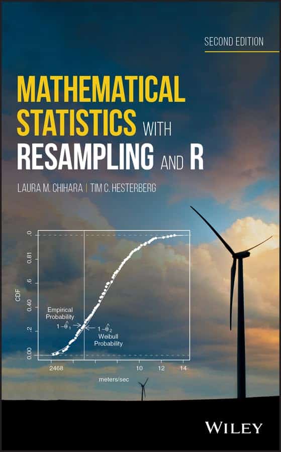 Mathematical Statistics with Resampling and R 2nd Edition