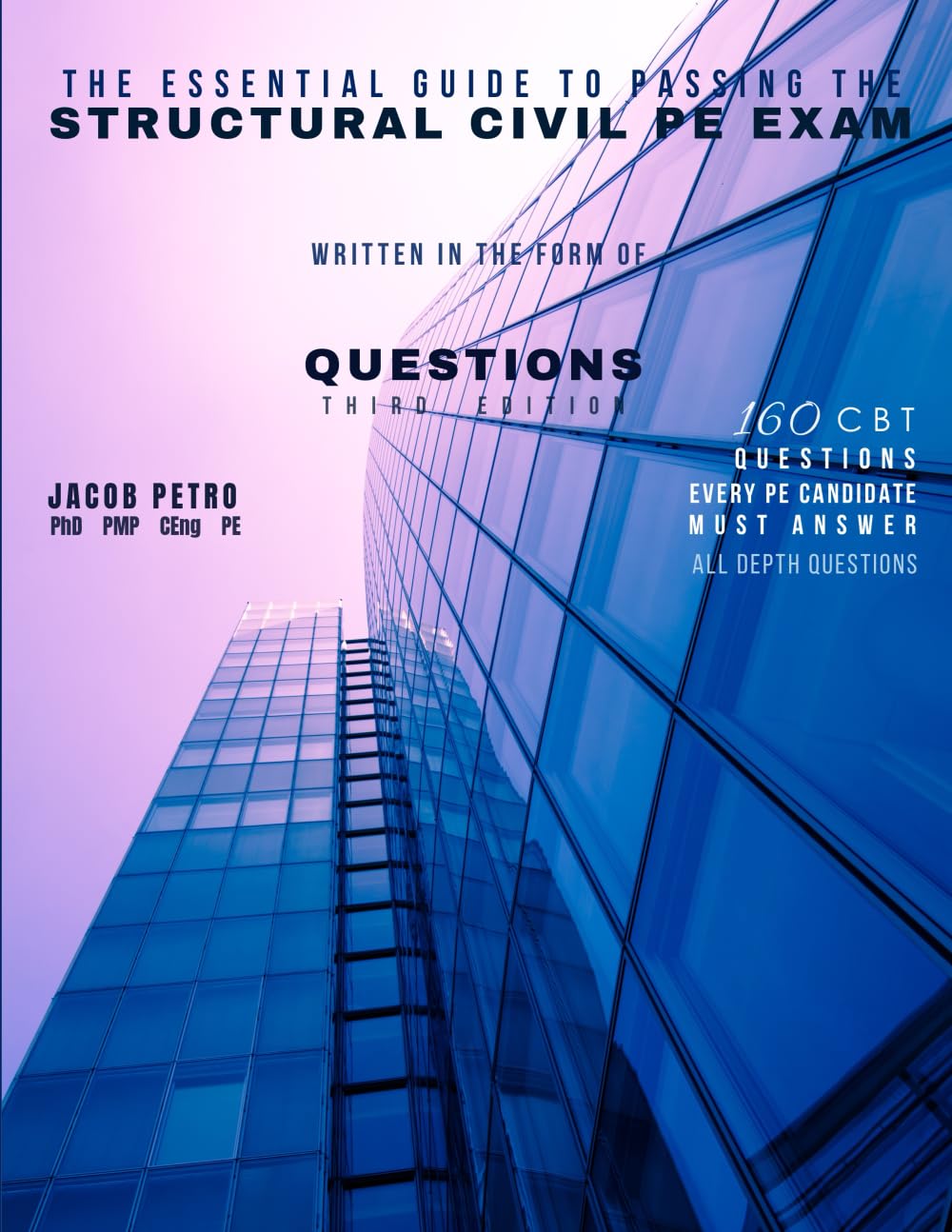 The Essential Guide to Passing the Structural Civil PE Exam 3rd Edition
