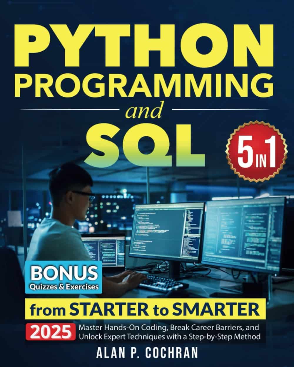Python Programming and SQL: 5 books in 1
