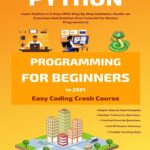 Python Programming For Beginners In 2021