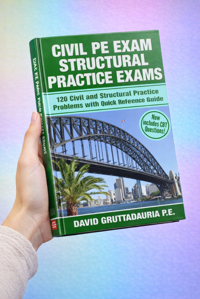 Civil PE Structural Practice Exams: 40 Civil and 80 Structural Practice Problems