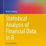 Statistical Analysis of Financial Data in R 2nd Edition