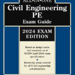 Civil Engineering PE All-in-One Exam Guide 2024 Exam Edition