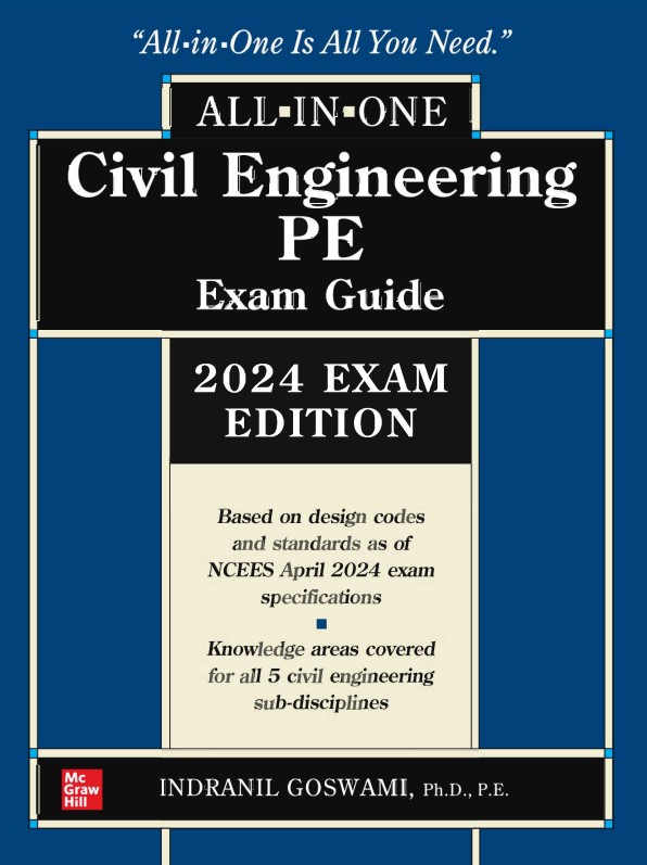Civil Engineering PE All-in-One Exam Guide 2024 Exam Edition
