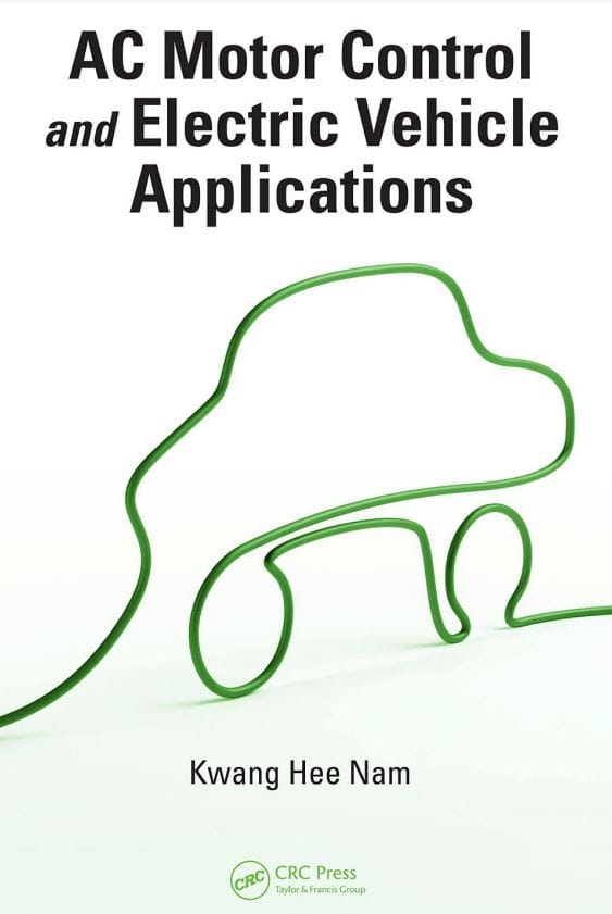 Ac Motor Control And Electric Vehicle Applications
