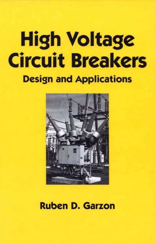 High Voltage Circuit Breakers Design And Applications