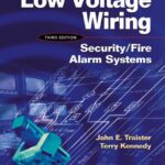 Low Voltage Wiring: Security/Fire Alarm Systems 3rd Edition