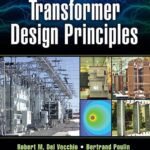 Transformer Design Principles 3rd Edition