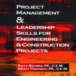 Project Management and Leadership Skills for Engineering and Construction Projects