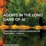 Agents in the Long Game of AI