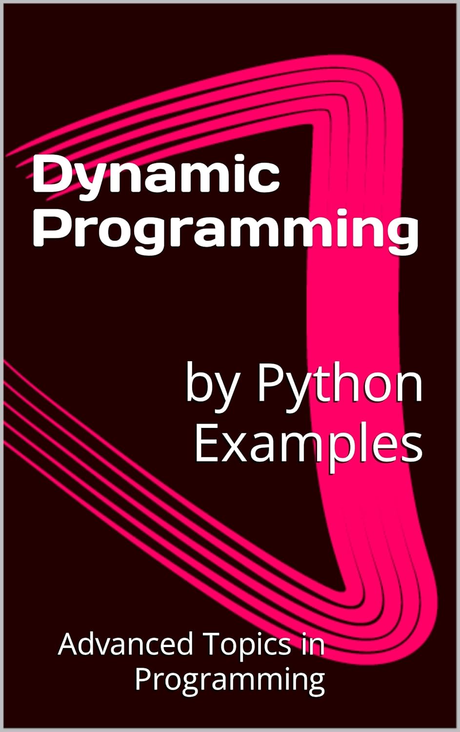 Dynamic Programming by Python Examples