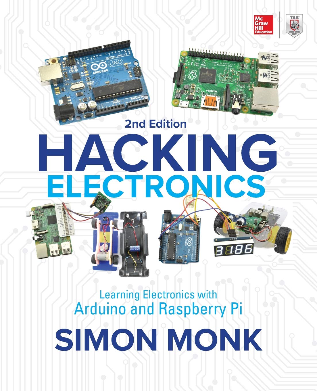 Hacking Electronics 2nd Edition