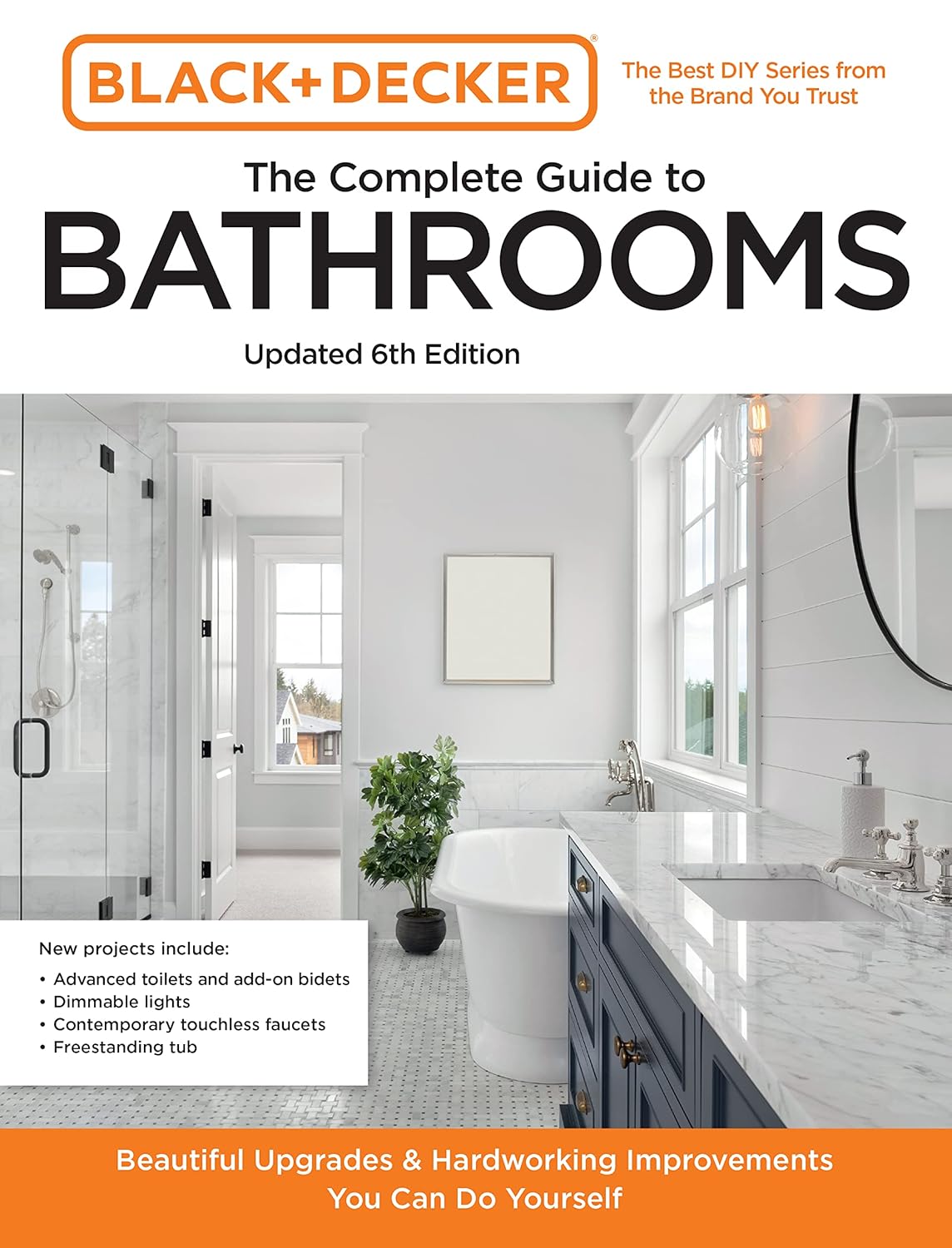 The Complete Guide to Bathrooms Updated 6th Edition
