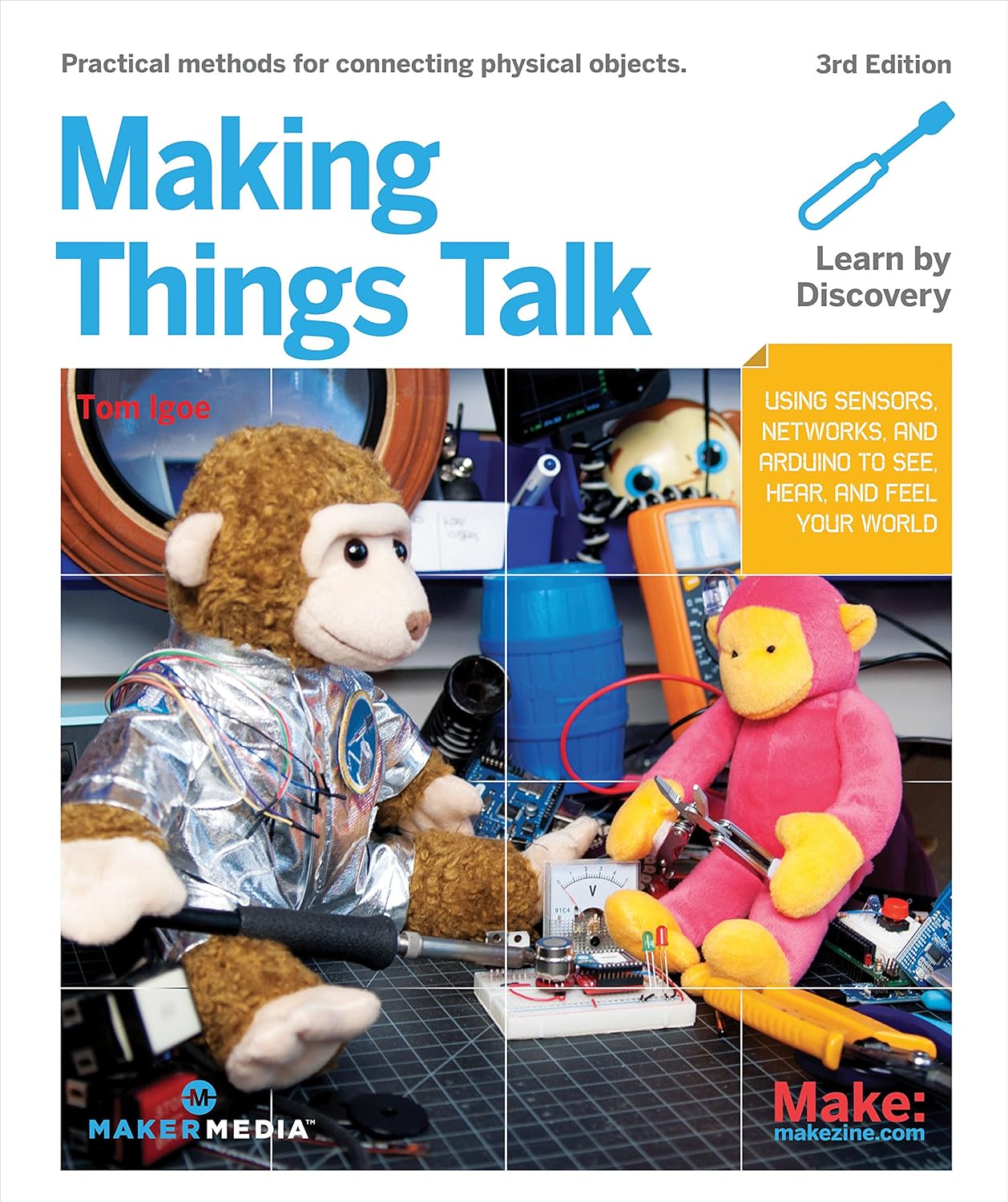 Making Things Talk: Using Sensors, Networks and Arduino