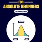Statistics for Absolute Beginners 2nd Edition