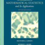 Introduction to Mathematical Statistics and Its Applications 5th Edition