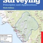 Surveying 9th Edition: Principles And Applications