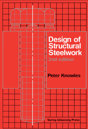 Design of Structural Steel Work 2nd Edition