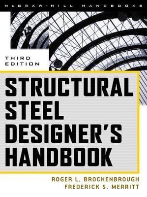 Structural Steel Designer’s Handbook 3rd Edition