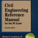Civil Engineering Reference Manual for the PE Exam 7th Edition
