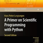 A Primer on Scientific Programming with Python 2nd Edition