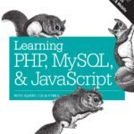 Learning PHP, MySQL & JavaScript 5th Edition