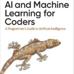 AI and Machine Learning for Coders