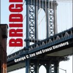 Bridges: Their Engineering and Planning