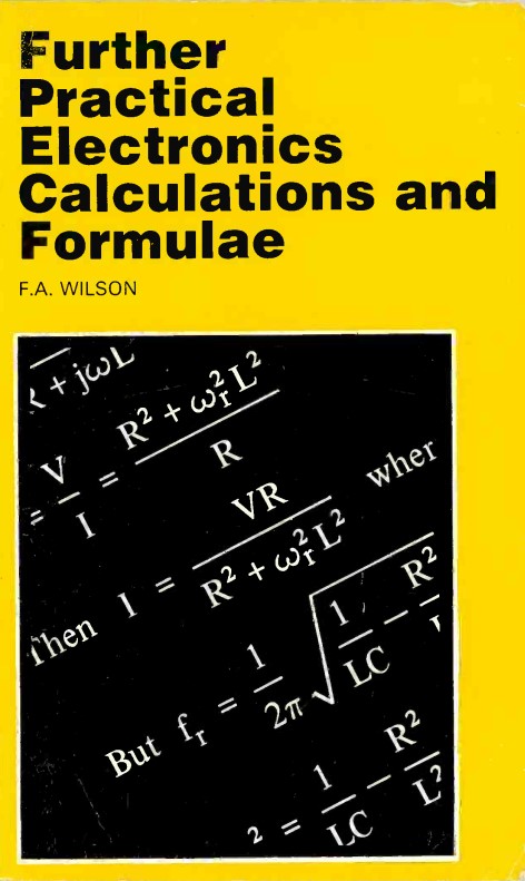 Further Practical Electronic Calculations and Formulae