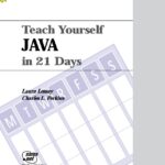 Teach Yourself Java in 21 Days
