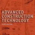 Advanced Construction Technology 4th Edition