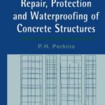 Repair, Protection and Waterproofing of Concrete Structures