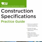 The CSI Construction Specifications Practice Guide